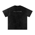Dreams To Reality- Snow Washed Oversized  T-Shirt